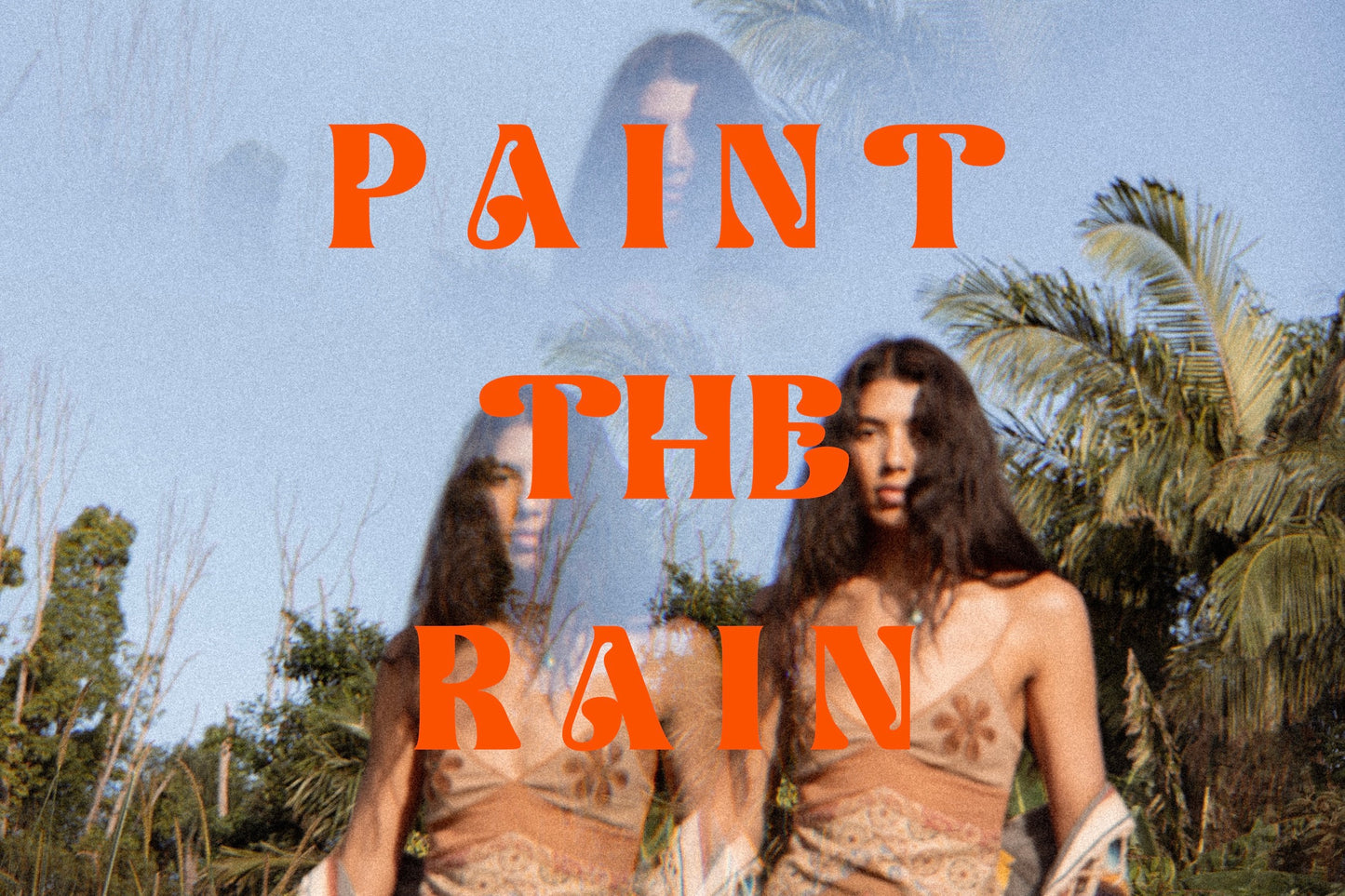 PAINT THE RAIN